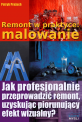 Remont w praktyce: malowanie