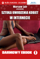 Sztuka uwodzenia kobiet w Internecie