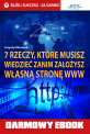 7 rzeczy, ktre musisz wiedzie, zanim zaoysz wasn stron www