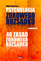 Psychologia i 46 zasad zdrowego rozsdku