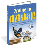 Zrobi to dzisiaj!